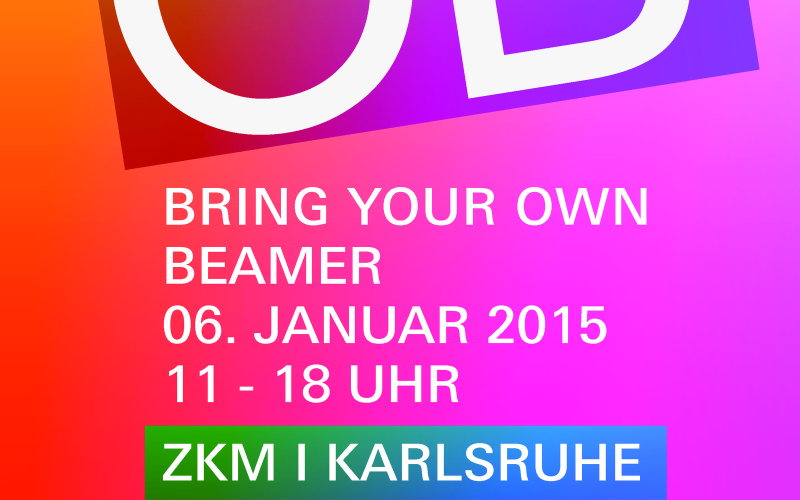 In bunter Schrift steht "Bring your own beamer" geschrieben.
