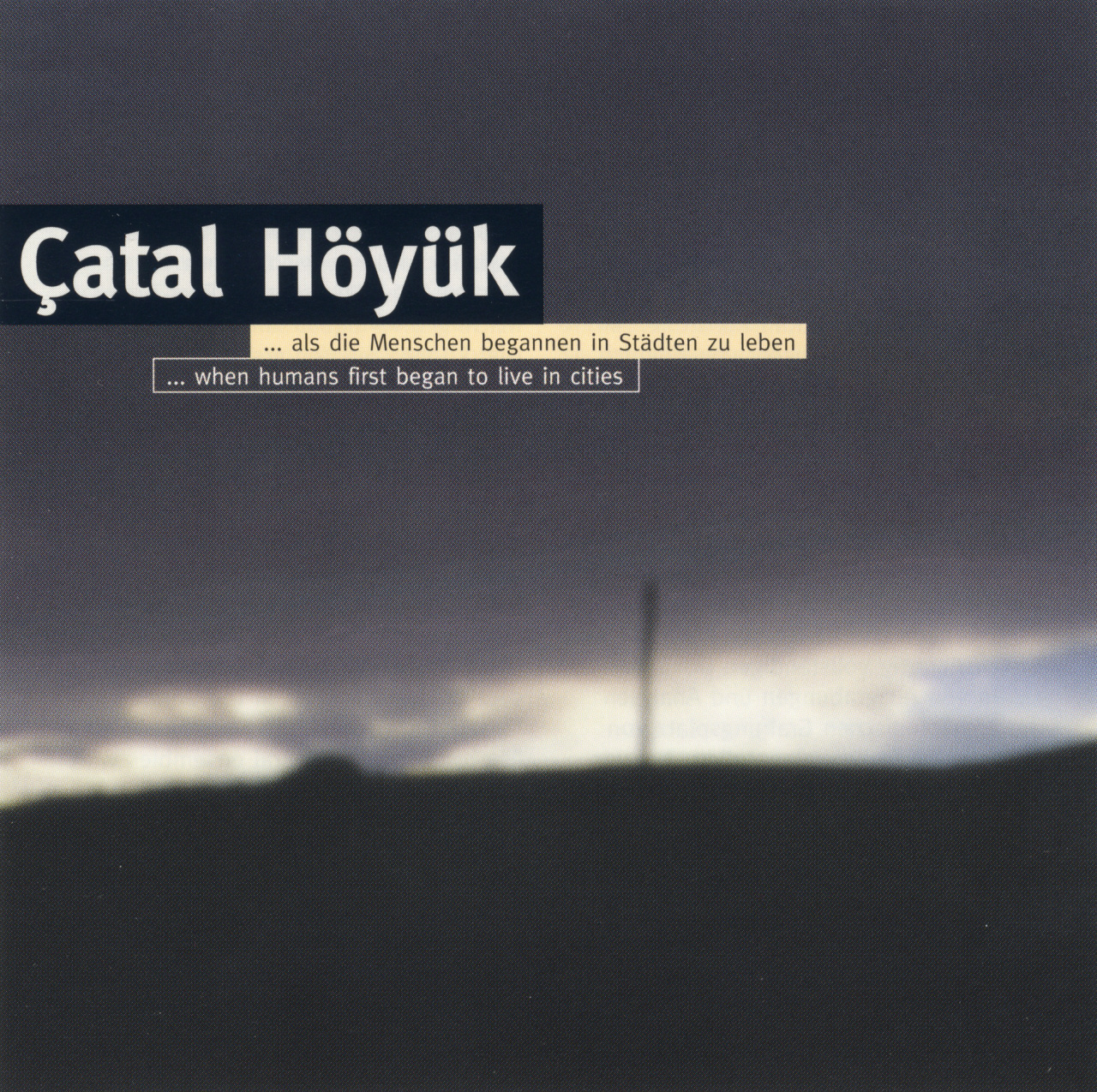 Cover der Publikation »Çatal Höyük«