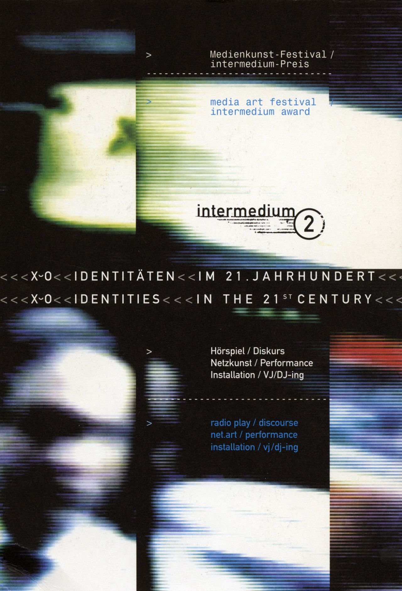 Cover der Publikation »Intermedium 2. X oder 0 Identitäten im 21. Jahrhundert / X or 0 Identities in the 21st Century. Medienkunst-Festival. Intermedium-Preis / Media Art Festival. Intermedium Award«