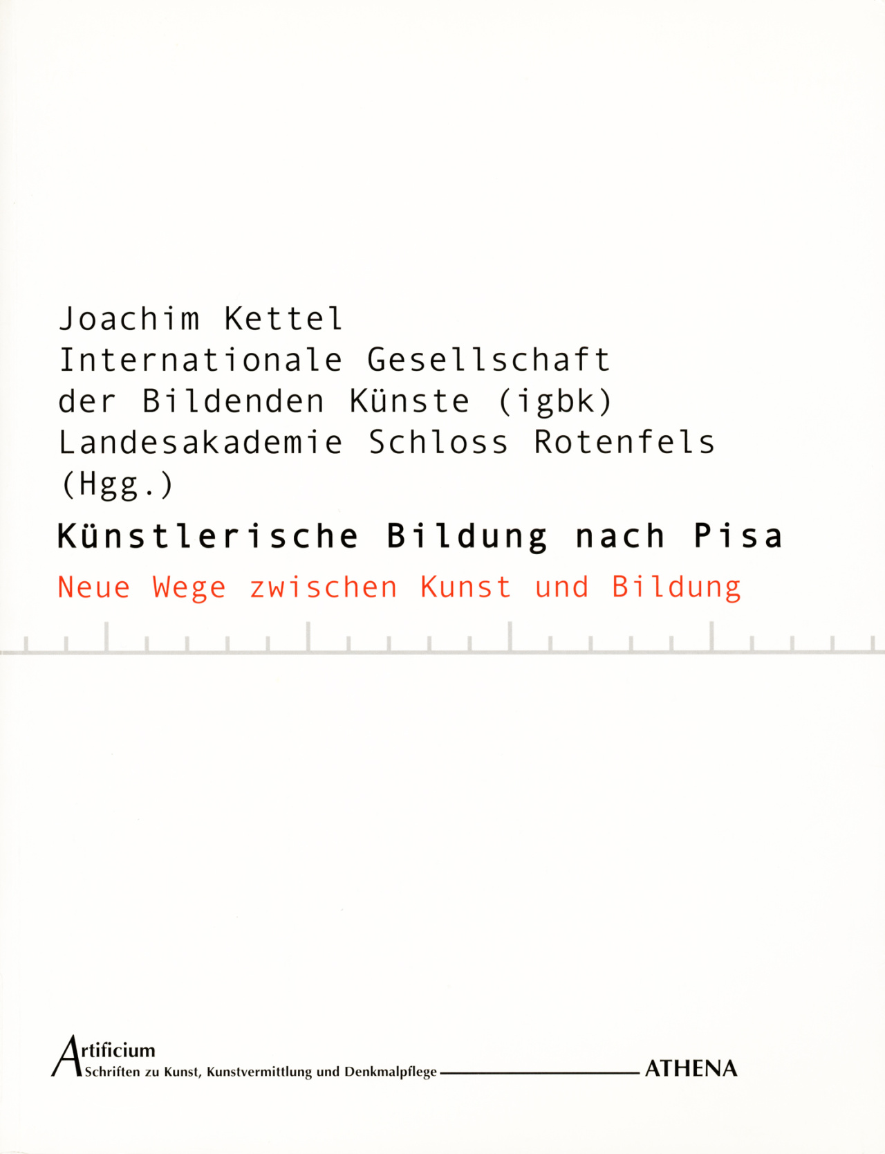 Cover of the publication »Künstlerische Bildung nach Pisa«