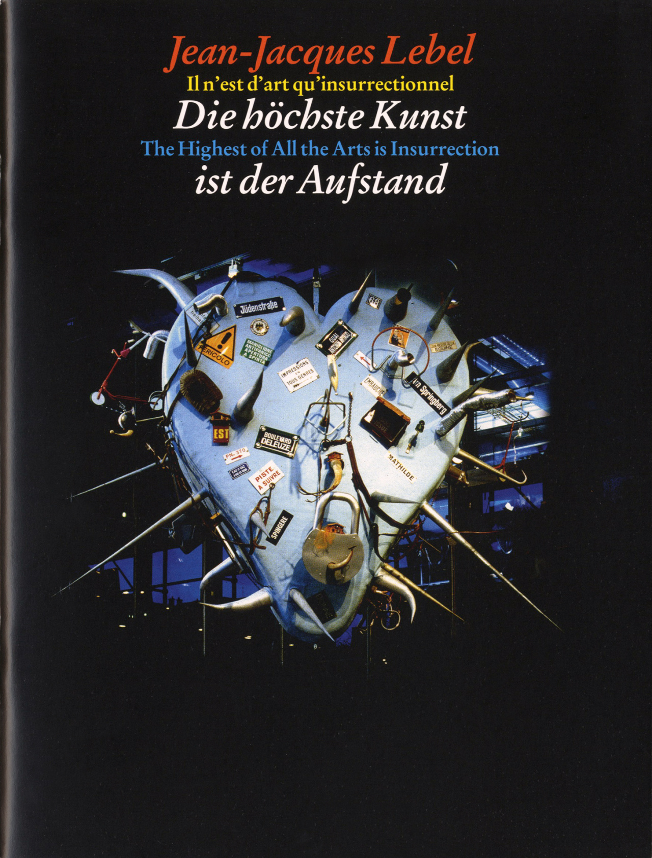 Cover der Publikation »Jean Jacques Lebel: Die höchste Kunst ist der Aufstand«