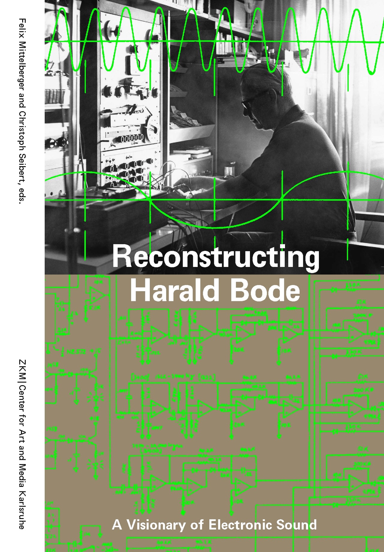 Cover der Publikation Reconstructing Harald Bode. A Visionary of Electronic Sound, Cologne 2026.