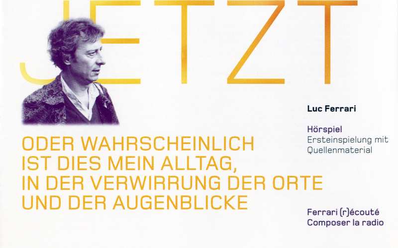 Cover der Publikation »Jetzt – oder wahrscheinlich ist dies mein Alltag, in der Verwirrung der Orte und der Augenblicke«