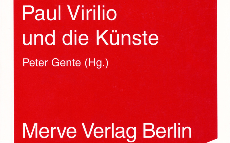 Cover of the publication »Paul Virilio und die Künste«