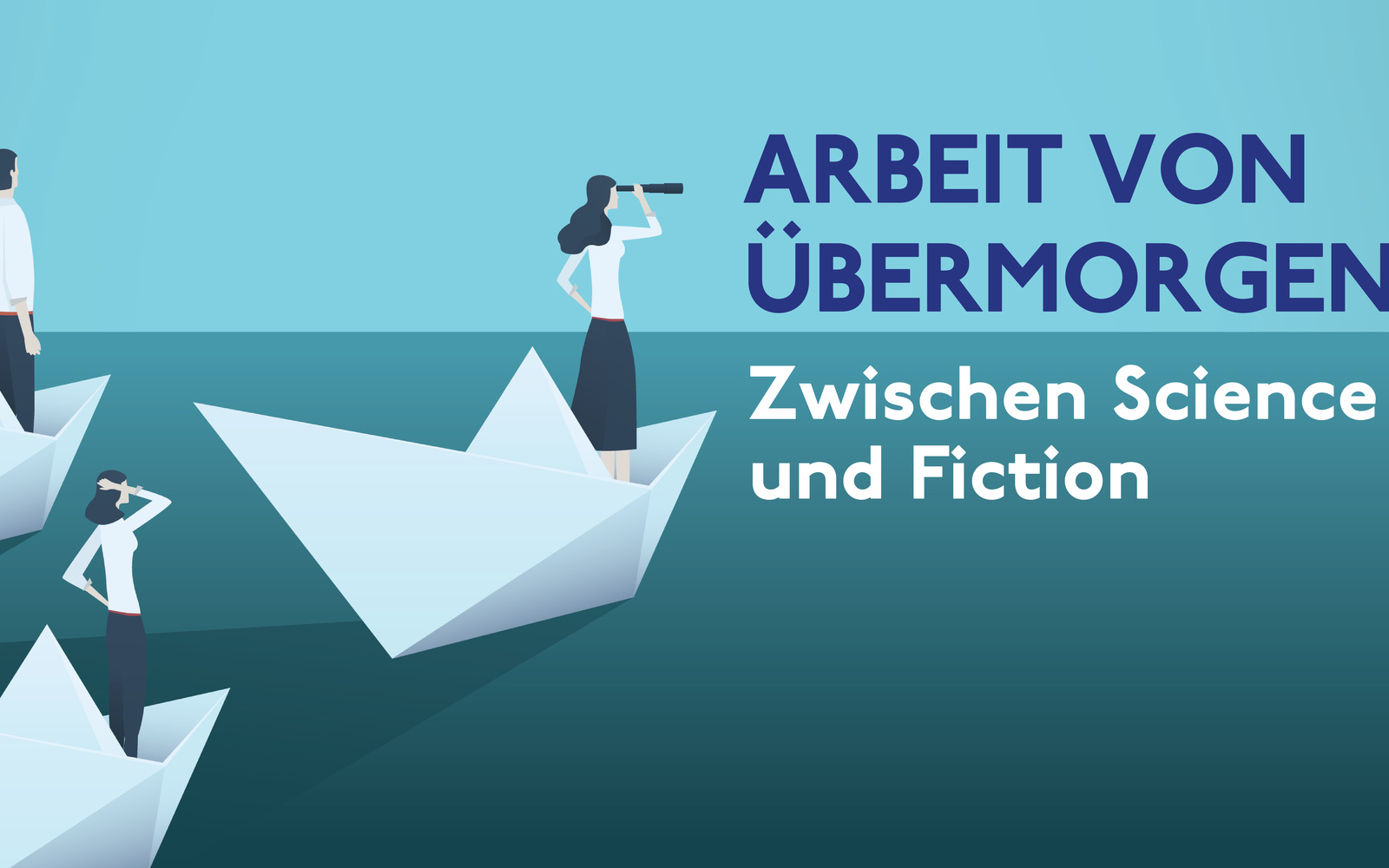 Arbeit von Übermorgen. Zwischen Science und Fiction