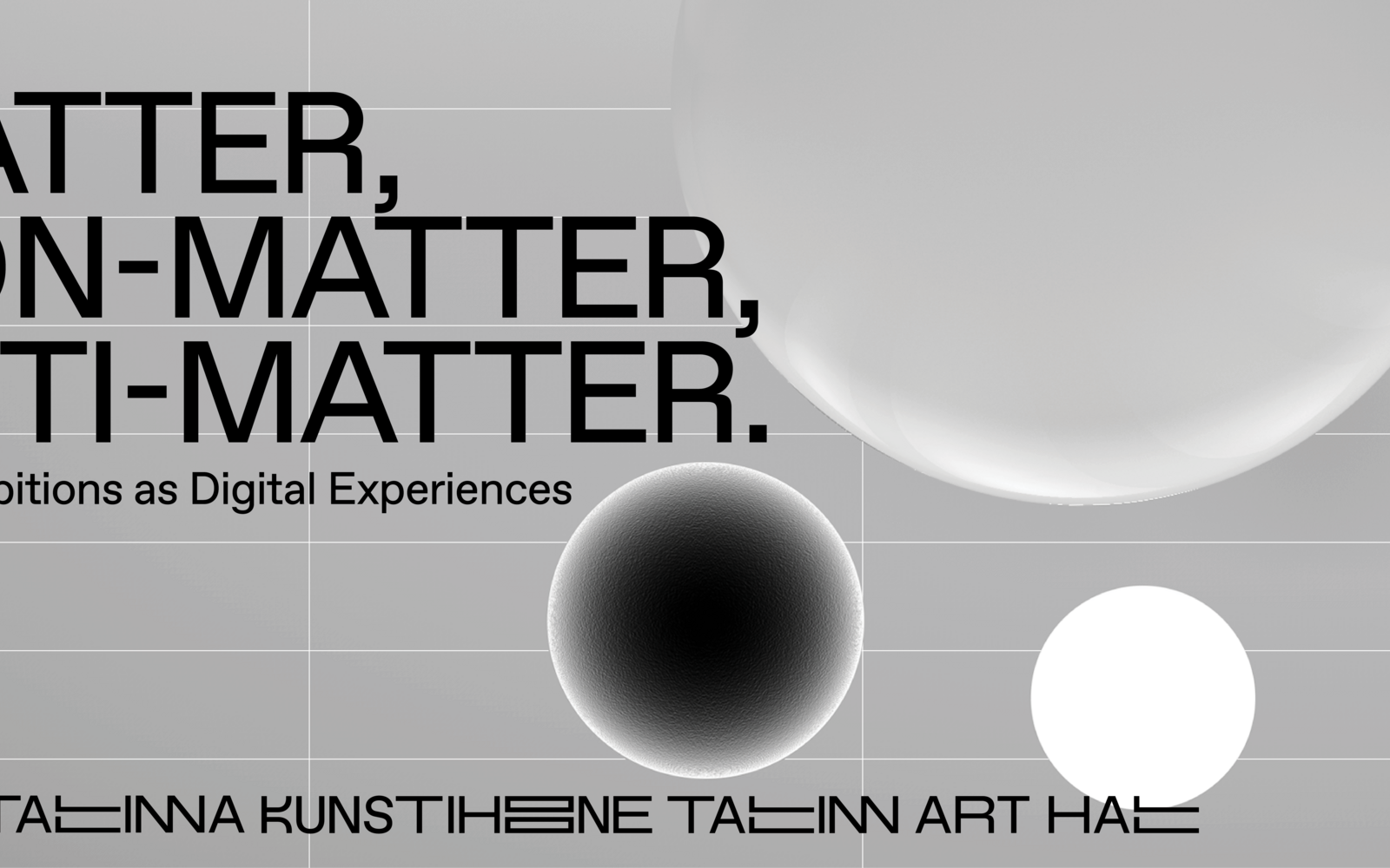 Zu sehen ist das Ausstellungsbanner »Matter, Non-Matter, Anti-Matter«