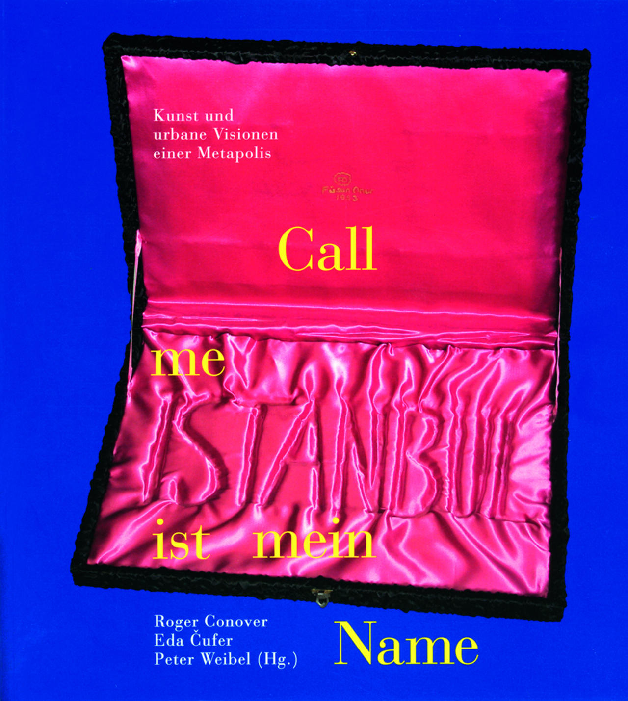 Cover of the publication »Call me Istanbul ist mein Name«