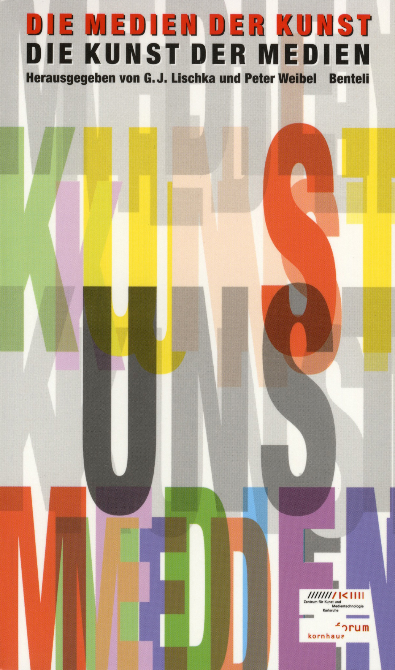 Cover der Publikation »Die Medien der Kunst. Die Kunst der Medien«
