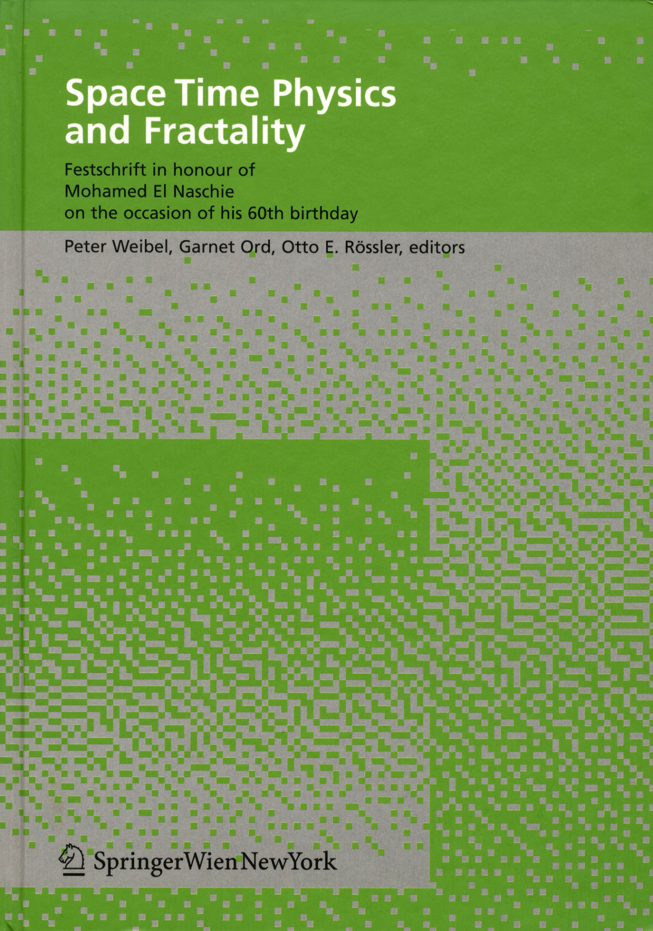 Cover of the publication »Space Time Physics and Fractality«