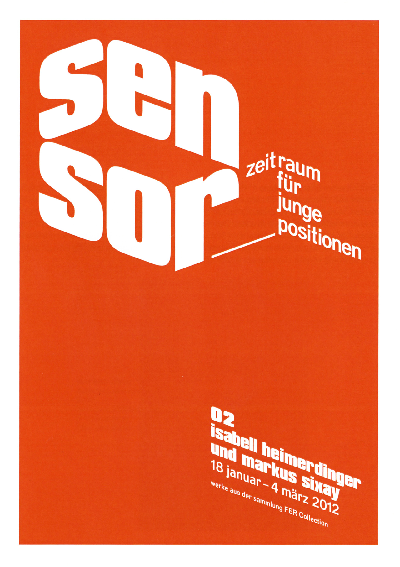 Cover der Publikation »Sensor. Zeitraum für junge Positionen. 02 Isabell Heimerdinger & Markus Sixay. Werke aus der Sammlung FER Collection«
