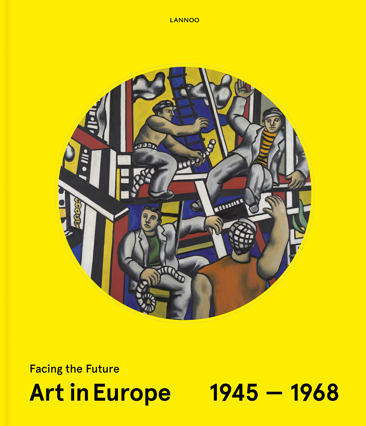 Buchcover mit einem Ausschnitt von Fernand Legers Gemälde »Constructeurs« (1951)