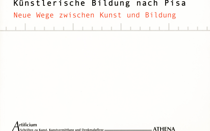 Cover der Publikation »Künstlerische Bildung nach Pisa«