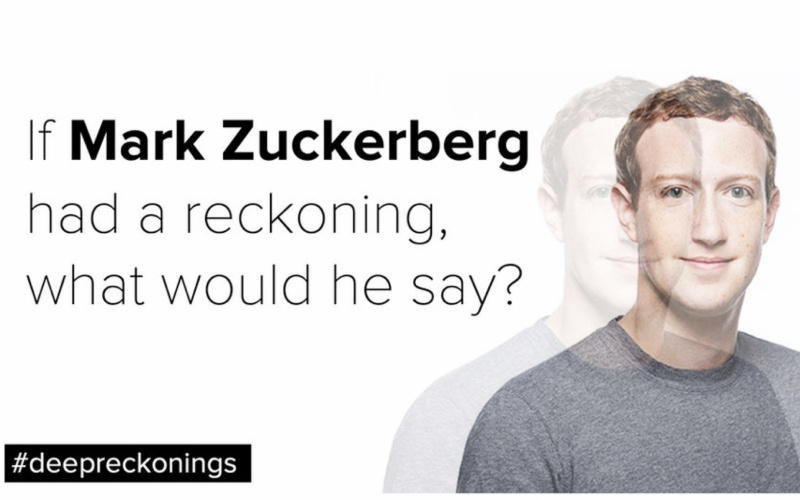 Picture of Mark Zuckerberg, next to it the writing "If Mark Zuckerberg had a reckoning, what would he say?"