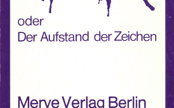 Jean Baudrillard: Kool Killer oder der Aufstand der Zeichen, Berlin 1978.