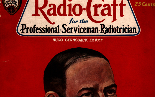 1930 - Radio-craft. and popular electronics; radio-electronics in all its phases - Vol. 1, No. 8