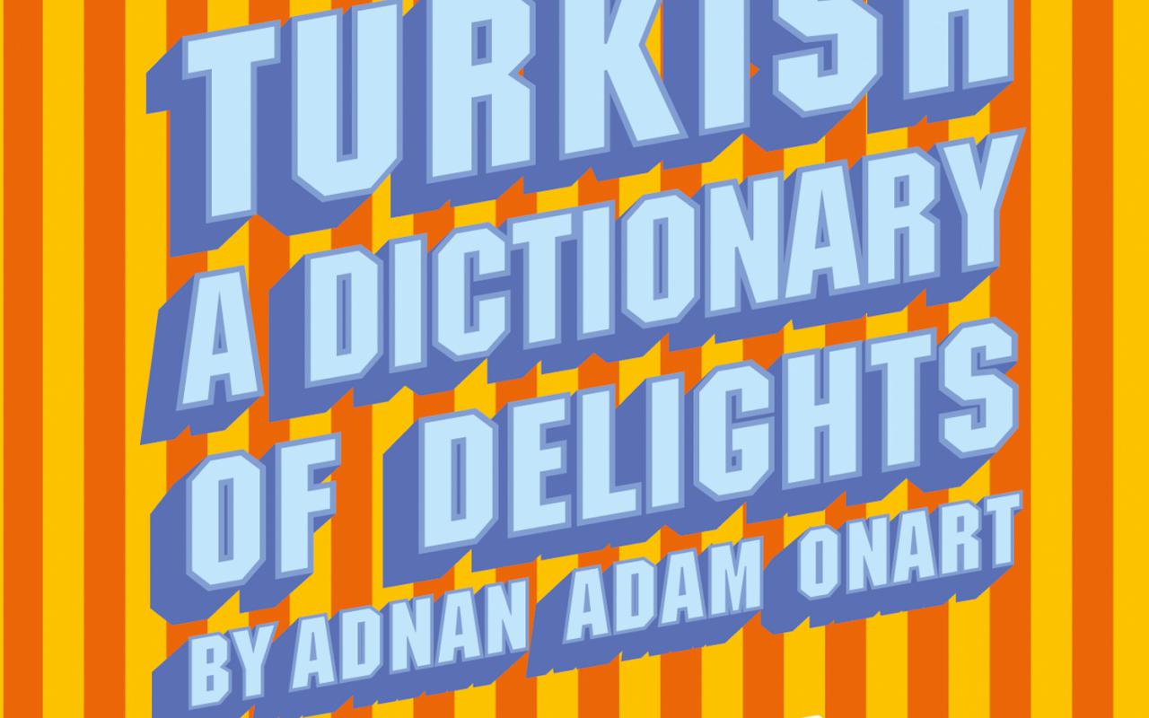 Cover of the publication »Turkish. A Dictionary of Delights«