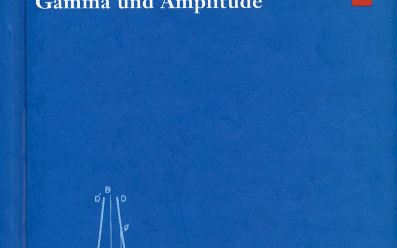 Cover of the publication »Gamma und Amplitude«