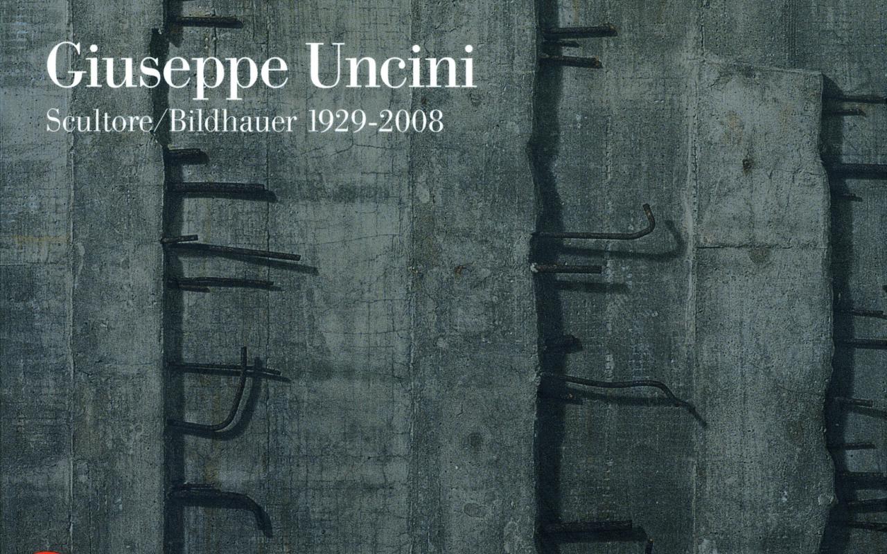 Cover of the publication »Giuseppe Uncini«