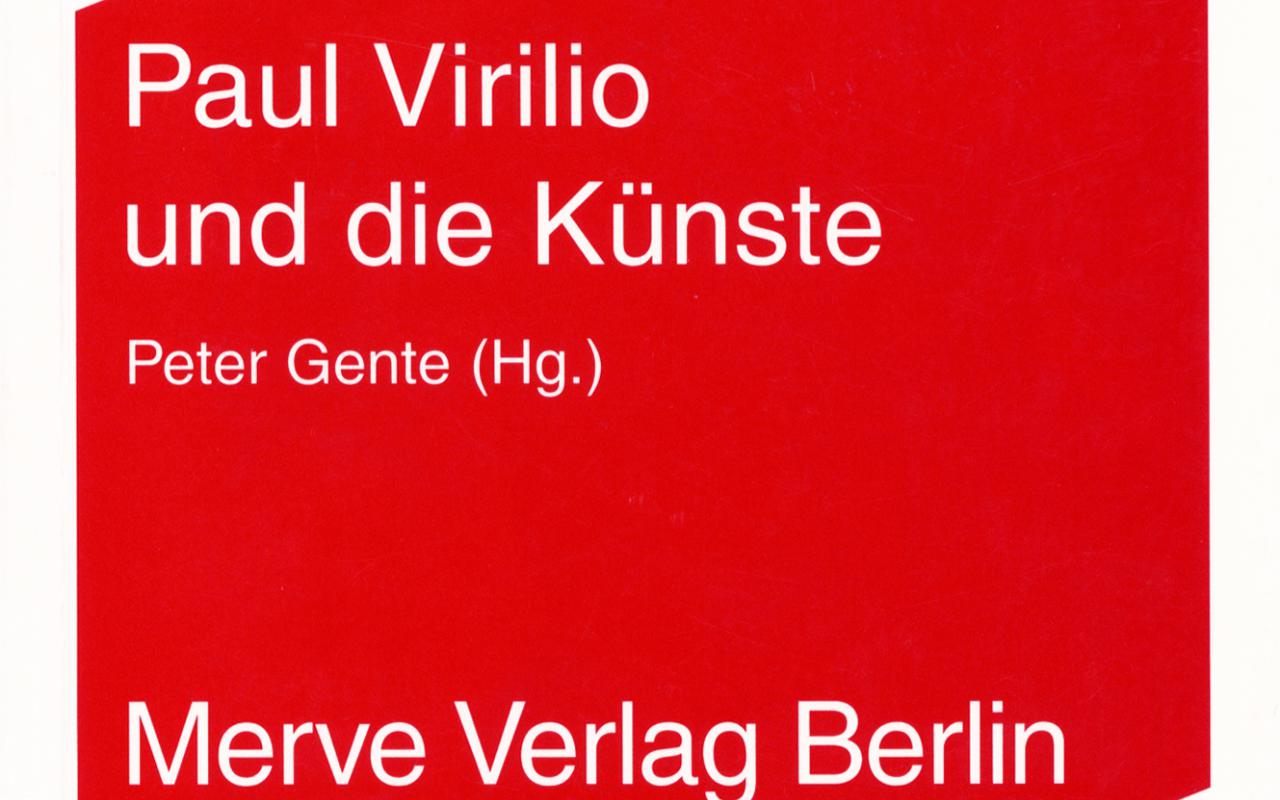 Cover of the publication »Paul Virilio und die Künste«