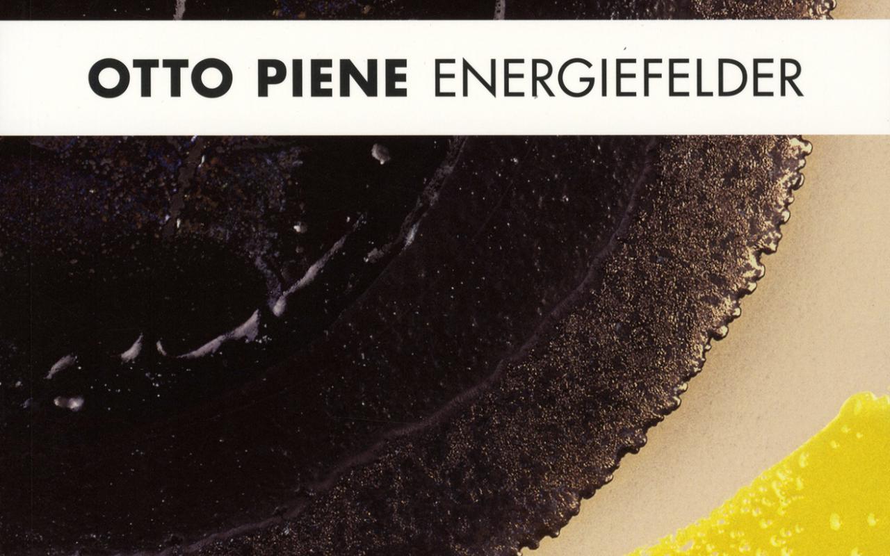 Cover der Publikation »Otto Piene: Energiefelder«