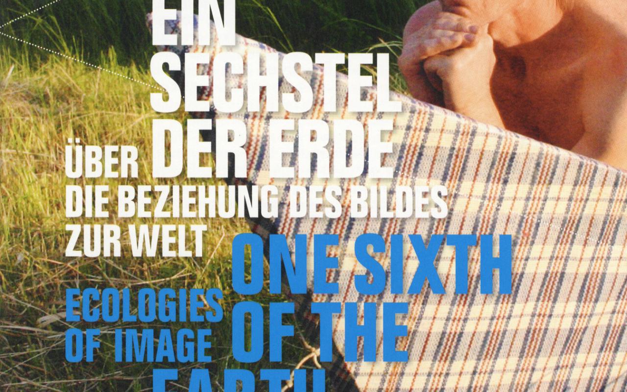 Cover of the publication »Ein Sechstel der Erde / One Sixth of the Earth«