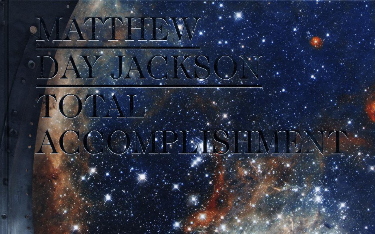 Cover of the publication »Matthew Day Jackson: Total Accomplishment«