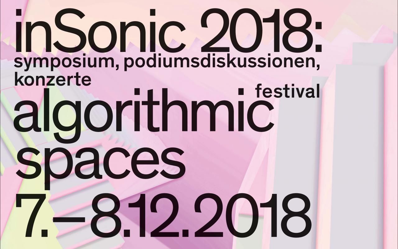 Cover der Publikation: inSonic 2018: algorithmic spaces. Schwarze Schrift auf hell-lila, hell-rosa, gelber, blauer Grafik