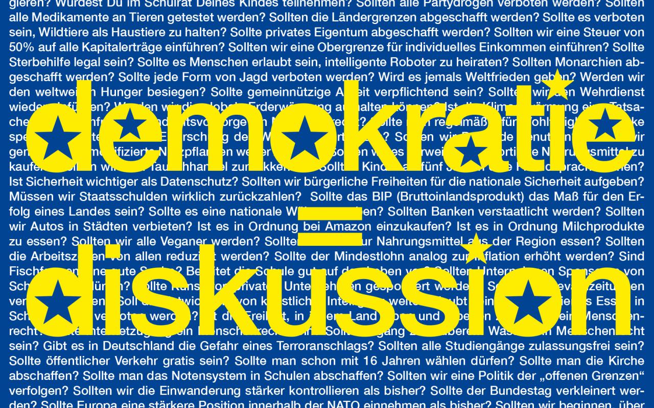 A blue graphic with the text »Democracy = Discussion« in yellow.