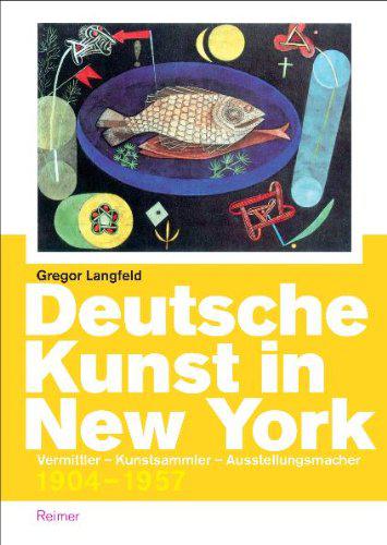 Buchcover von »Deutsche Kunst in New York«
