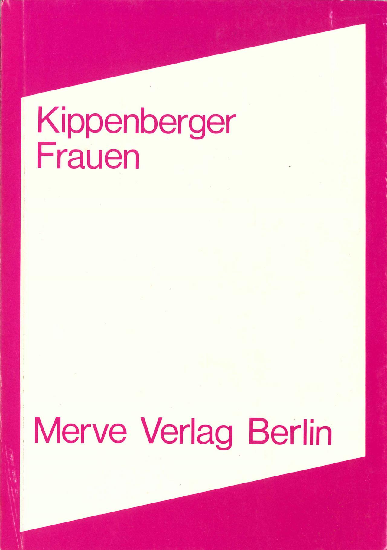 Martin Kippenberger: Frauen, Berlin 1980.