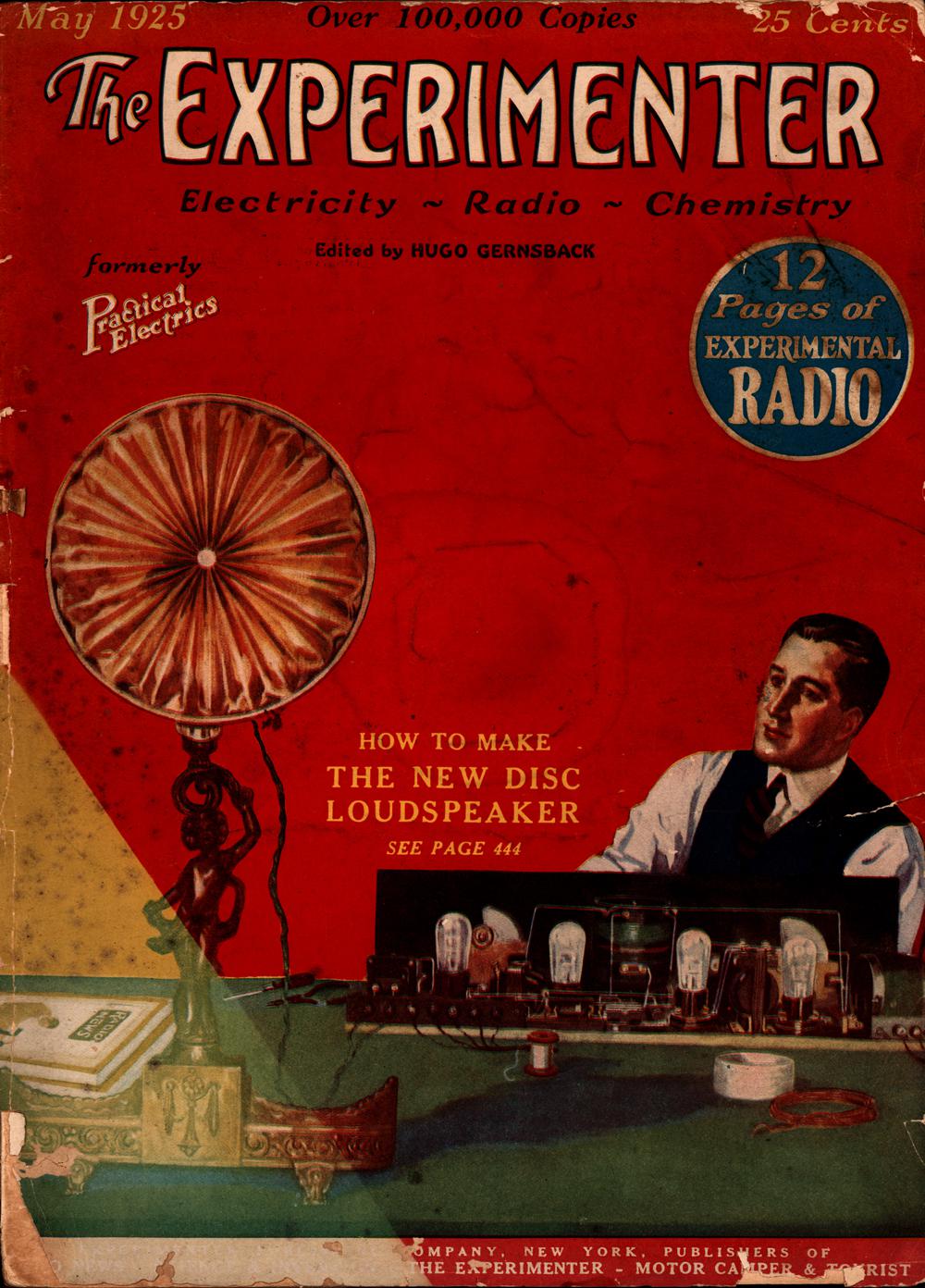 1925 - The experimenter. electricity, radio, chemistry - Vol. 4, No. 7