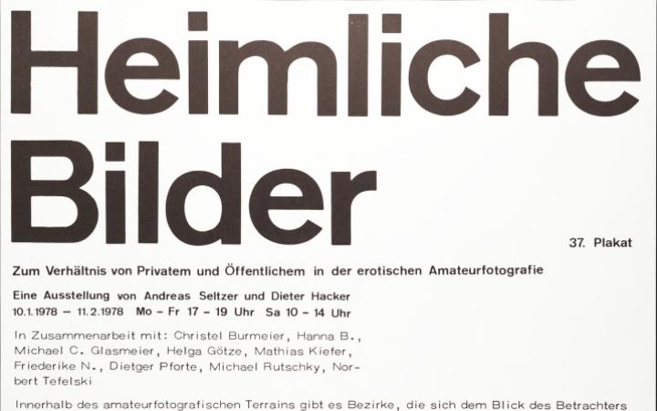 Poster mit Text: Heimliche Bilder. Zum Verhältnis von Privatem und Öffentlichem in der erotischen Amateurfotografie.