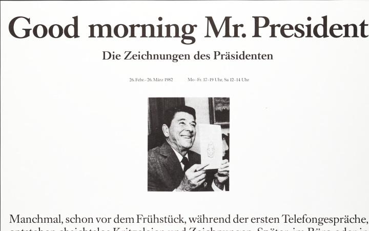 Poster mit Text: Good Morning, Mr. President