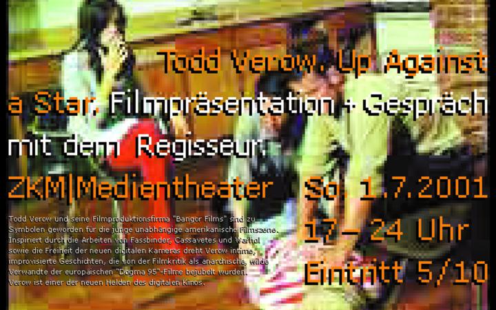 Poster for the event "Todd Verow - Up Against a Star": In the background a film still showing three people.
