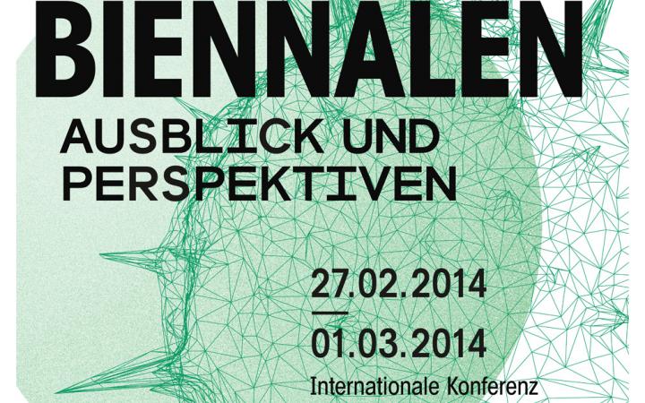 Grün weißes Plakat mit schwarzer Schrift zu: 'Biennalen' Ausblick und Perspektiven.