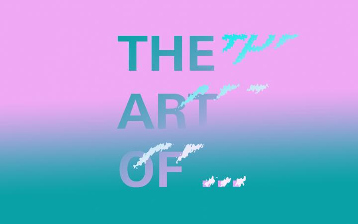 The Art of ....  