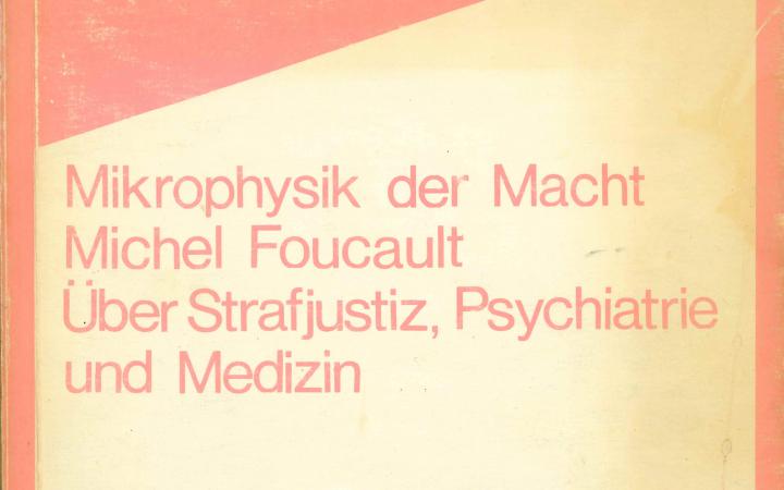 Michel Foucault: Über Strafjustiz, Psychatrie und Medizin, Berlin 1976.
