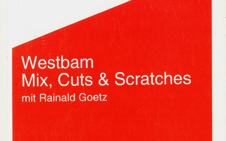 Westbam: Mix, Cuts & Scratches, Berlin 1997.