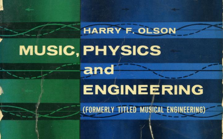 Harry F. Olson: »Music, Physics and Engineering«, 1952. ZKM | Zentrum für Kunst und Medien Karlsruhe, Stephan von Huene / ZKM-01-0095-01-0252