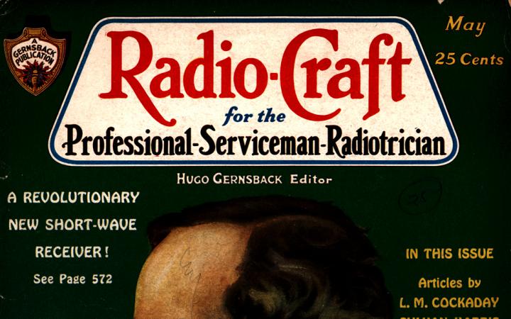 1930 - Radio-craft. and popular electronics; radio-electronics in all its phases - Vol. 1, No. 11