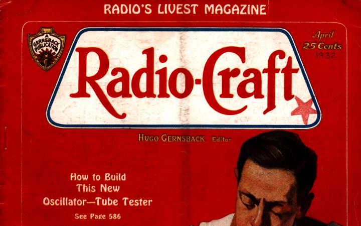 1932 - Radio-craft. and popular electronics; radio-electronics in all its phases - Vol. 3, No. 10