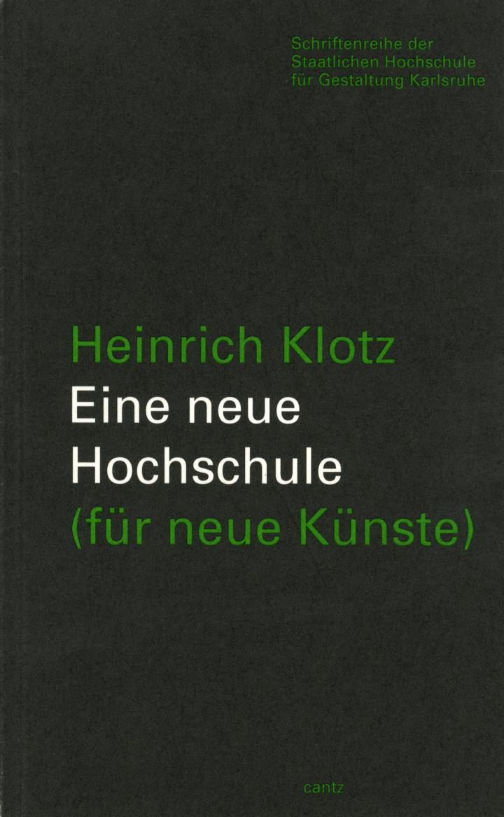 Cover of the publication »Eine neue Hochschule (für neue Künste)«