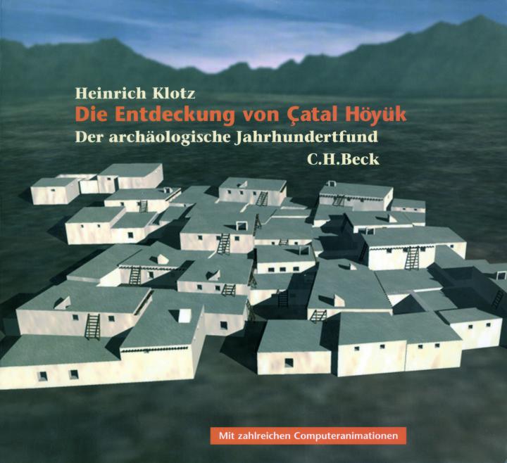 Cover of the publication »Die Entdeckung von Çatal Höyük«