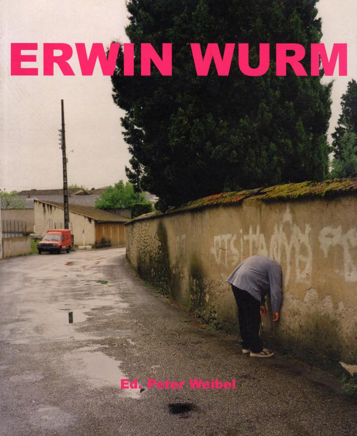 Cover of the publication »Erwin Wurm«