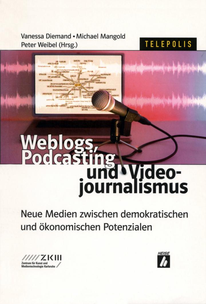 Cover der Publikation »Weblogs, Podcasting und Videojournalismus«