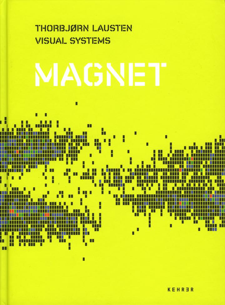 Cover of the publication »Thorbjørn Lausten: Magnet«