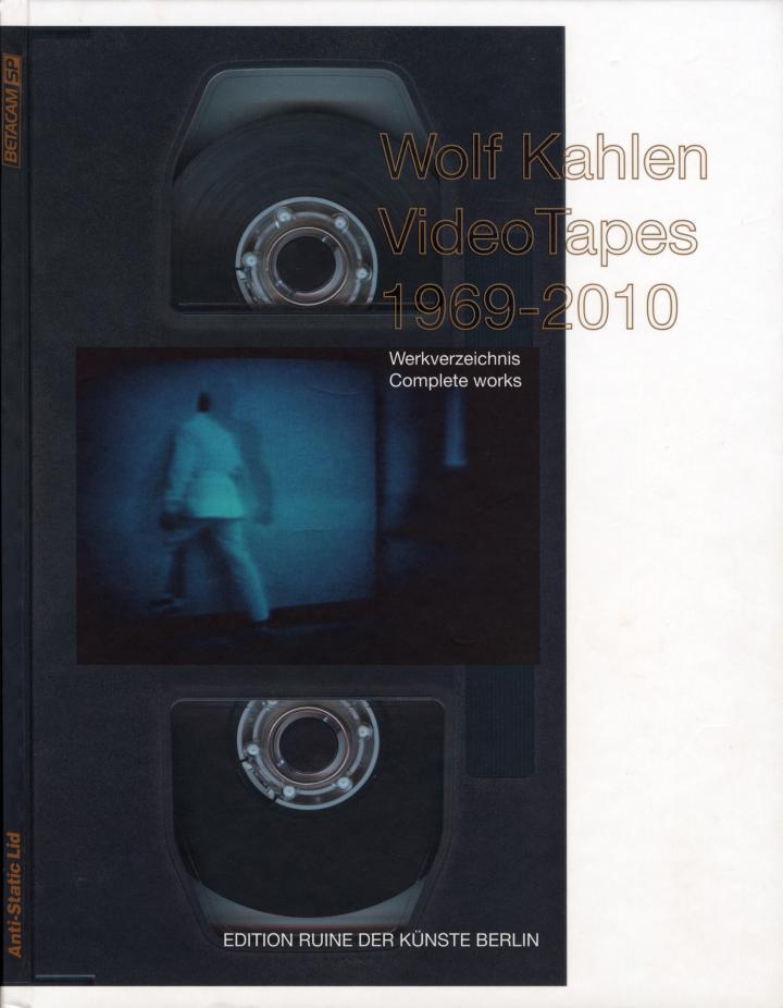 Cover der Publikation »Wolf Kahlen: Tapes 1969–2010«