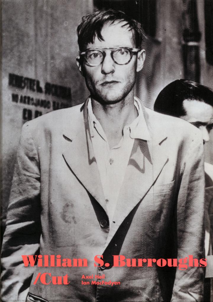 Cover of the publication »William S. Burroughs: Cut«