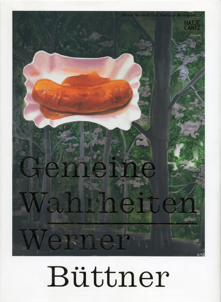 Cover of the publication »Werner Büttner: Gemeine Wahrheiten«