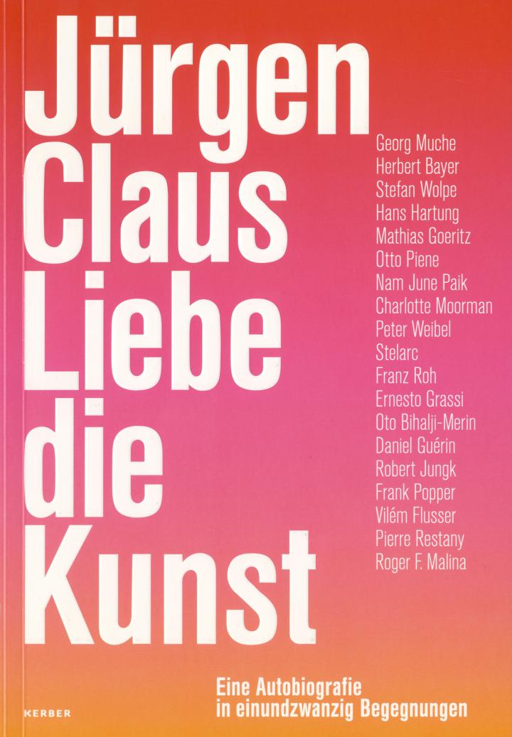 Cover der Publikation »Jürgen Claus: Liebe die Kunst«